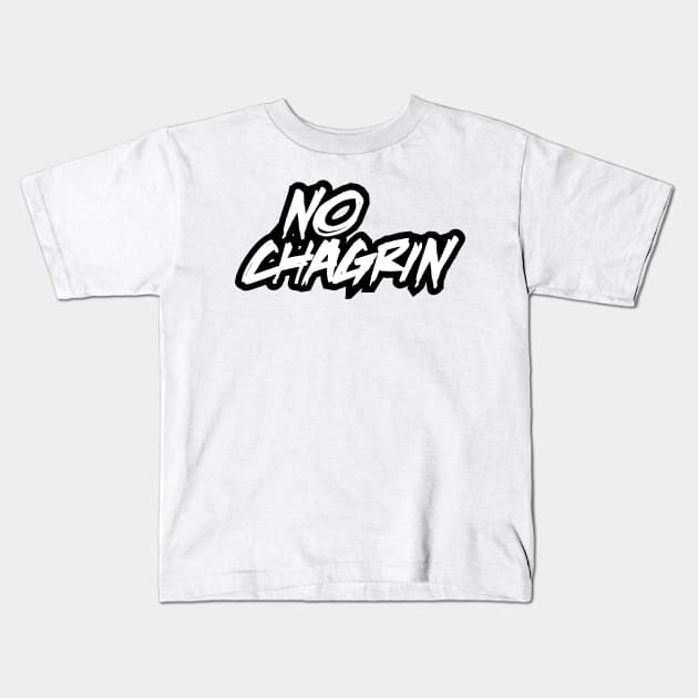 NO CHAGRIN Kids T-Shirt by noranovak